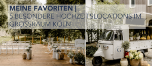 Hochzeitslocation Köln und Umgebung – Gut Hungenbach (Kürten) Hochzeitslocation Köln und Umgebung – Landgut Stüttem (Wipperfürth) Hochzeitslocation Köln und Umgebung – Scheunentraum (Aachen) Hochzeitslocation Köln und Umgebung – Schloss Arff (Köln) Hochzeitslocation Köln und Umgebung – Der Kirschhof (Viersen)